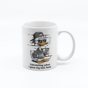 Calculating When I Gave My Last F*ck - 11oz Funny Novelty Printed Mug